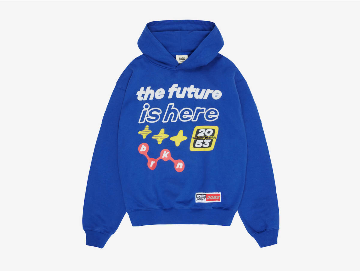 Broken Planet Hoodie The Future Is Here